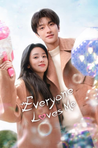 Poster drakor Everyone Loves Me