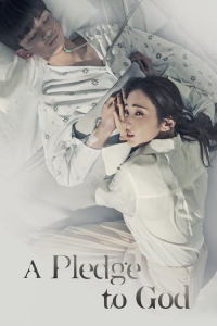 Poster drakor A Pledge to God
