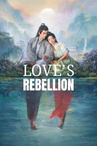 Poster drakor Love’s Rebellion aka Reborn for Love