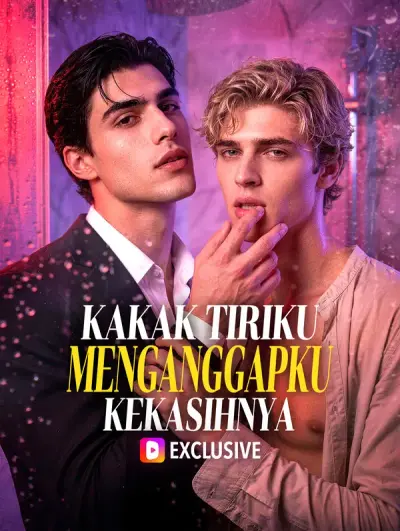 Kakak Tiriku Menganggapku Kekasihnya(Sulih Suara)