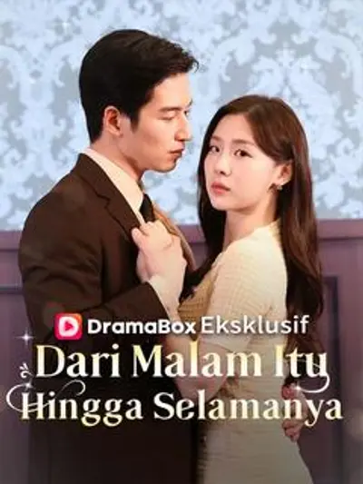 Dari Malam Itu Hingga Selamanya