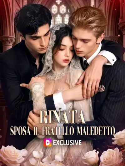 Rinata, sposa il fratello maledetto