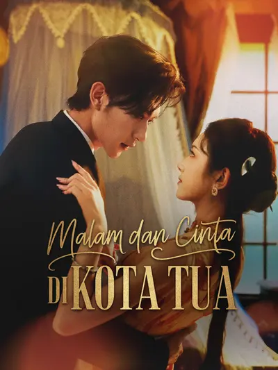 Malam dan Cinta di kota tua