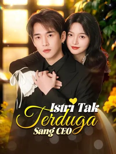 Istri Tak Terduga Sang CEO