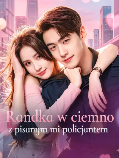 Randka w ciemno z pisanym mi policjantem