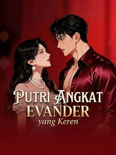 Putri Angkat Evander yang Keren