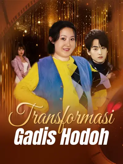 Transformasi Gadis Hodoh
