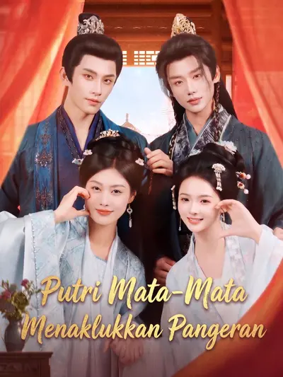 Putri Mata-Mata Menaklukkan Pangeran