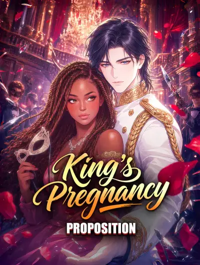 King’s Pregnancy Proposition