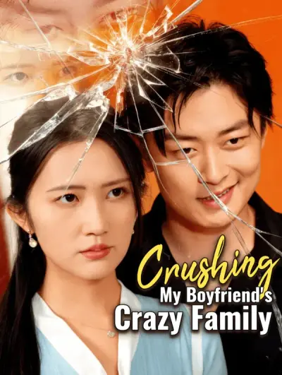 Crushing My Boyfriend’s Crazy Family