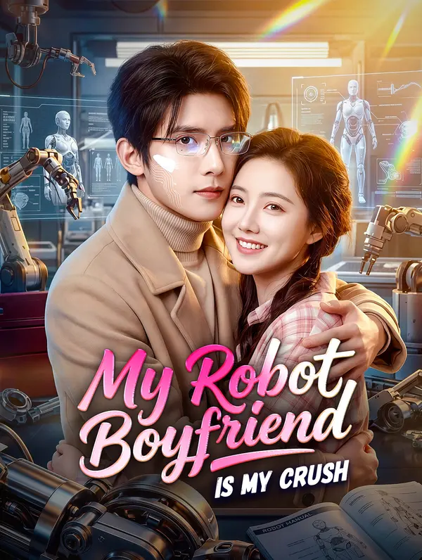 Iubitul Meu Robot E Crush-ul Meu