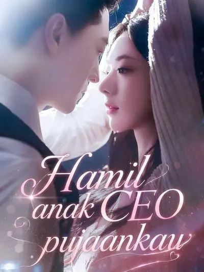 Hamil anak CEO pujaanku