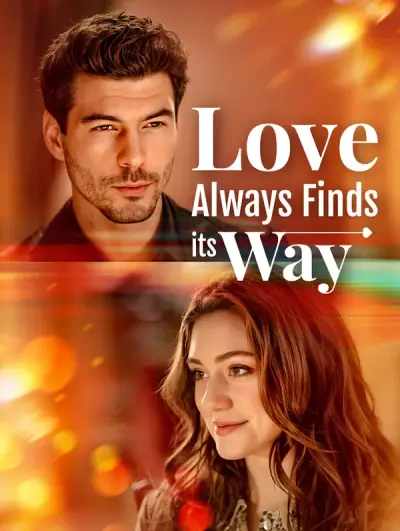 Love Always Finds its Way