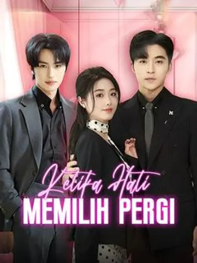 Ketika Hati Memilih Pergi