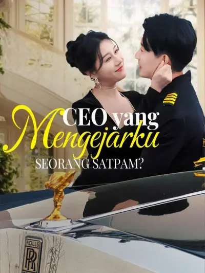 CEO yang Mengejarku, Seorang Satpam?