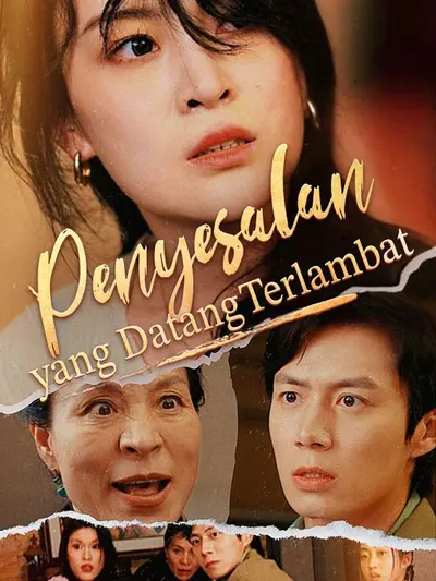 Penyesalan yang Datang Terlambat