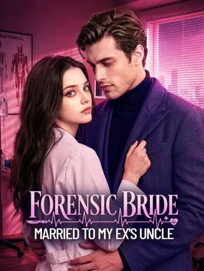 Forensic Bride: Married to My Ex’s Uncle