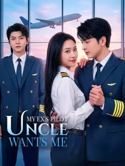 My Ex’s Pilot Uncle Wants Me