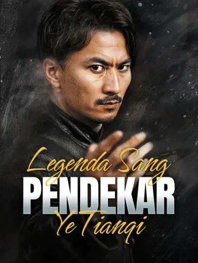 Legenda Sang Pendekar: Ye Tianqi