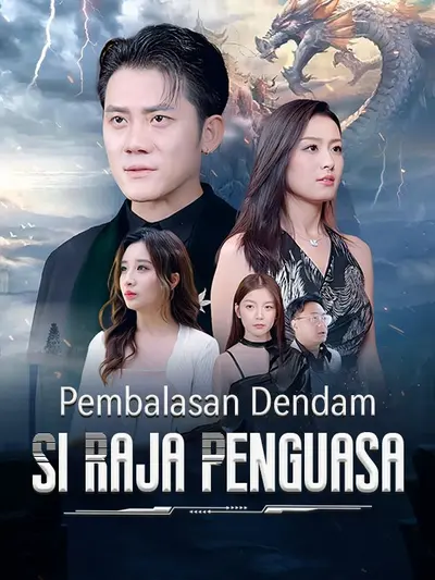 Pembalasan Dendam Si Raja Penguasa