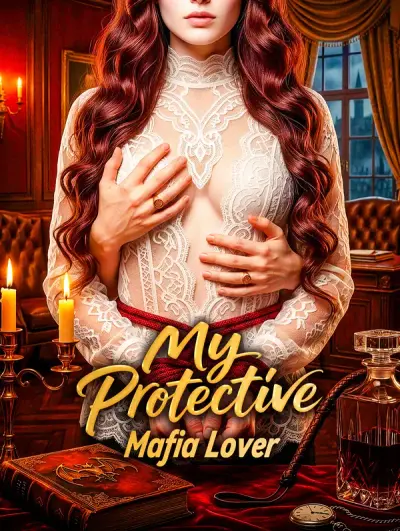 My Protective Mafia Lover