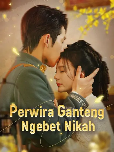 Perwira Ganteng Ngebet Nikah