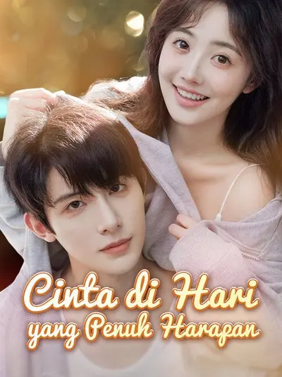 Cinta di Hari yang Penuh Harapan